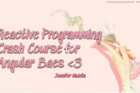 Reactive Programming Crash Course for Angular Baes - Jennifer Wadella - NDC Oslo 2021