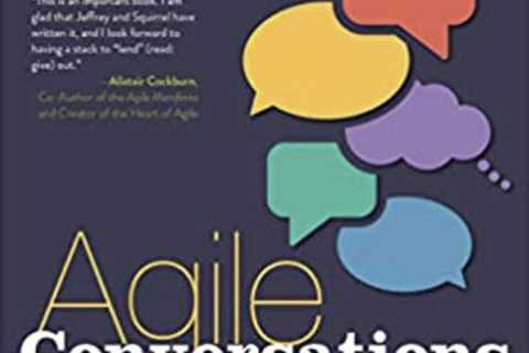 Re-read Saturday, Agile Conversations, Week 3 – Improving Your Conversations￼