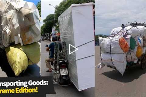 Transporting Goods: Extreme edition!