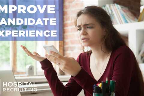 A Better Candidate Experience Means Better Hiring Outcomes