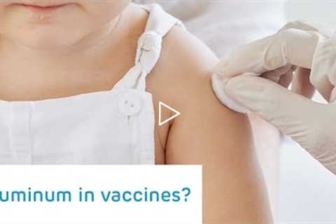 Why is aluminum in vaccines? Isn’t it dangerous? | Dr. Offit Answers YOUR Question | CHOP