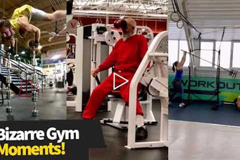 Most Bizarre Gym Moments Caught on Camera