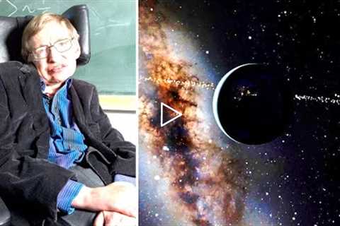 Stephen Hawking Sent Out This Chilling Message Warning Scientists Not To Send This Out Into Space