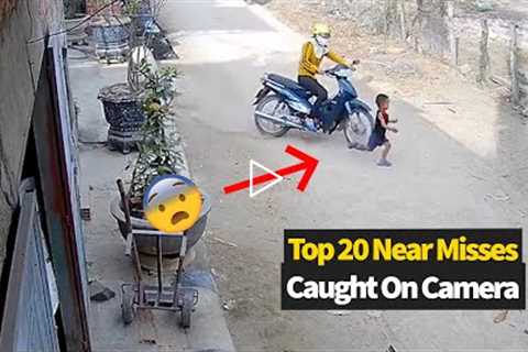 Top 20 Near Misses Caught On Camera