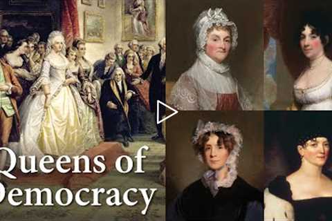 First Ladies of the USA 1/6: American Queens (1789–1825)