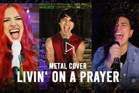 Bon Jovi - Livin on a Prayer - Metal Cover by Halocene, @Lauren Babic @David Michael Frank