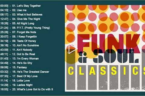 Best Funky Soul Classics - Funk And Soul Greatest Hits - Best Funk Soul Songs Of All Time