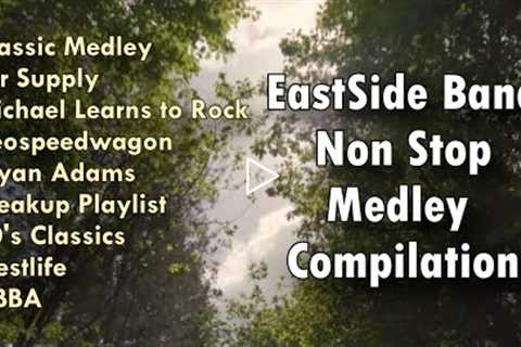 EastSide Band Non Stop Medley Cover Compilation