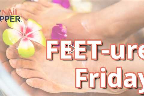 FEET-ure Friday (2022)