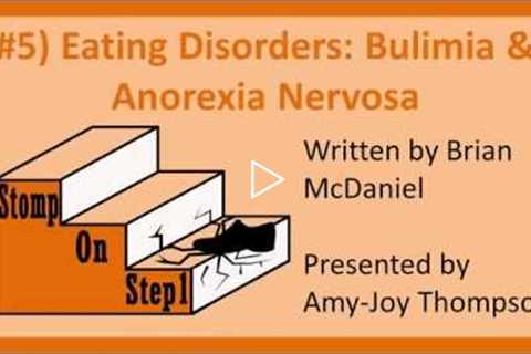 Eating Disorders: Anorexia Nervosa, Bulimia & Binge Eating Disorder