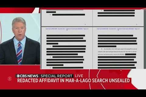 Special Report: Redacted affidavit in FBI’s Mar-a-Lago search unsealed