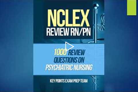 NCLEX Review Questions RN PN Section 10 Eating Disorders