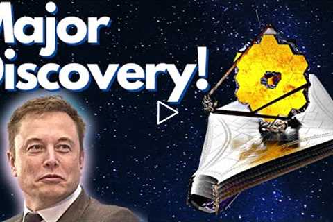 What Did Elon Discover With The James Webb Telescope?!