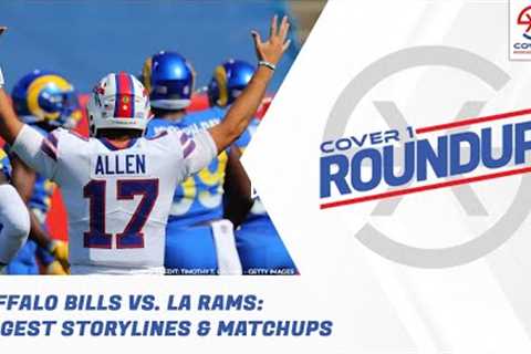 Buffalo Bills vs. Los Angeles Rams: Biggest storylines and matchups - Cover 1 Roundup