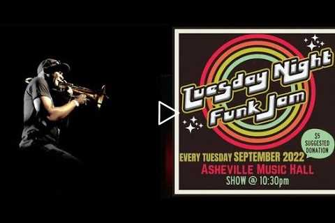 Tuesday Night Funk Jam LIVE @ Asheville Music Hall 9-13-2022