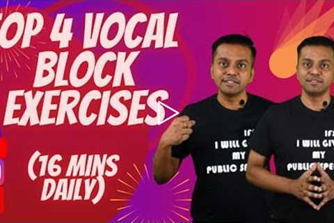 TUTORIAL 2 : Top 4 Vocal Block Exercises Stammering (Only 16 Mins Daily) ; Whatspp +91 79788  04578