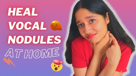 13 TIPS to HEAL VOCAL NODULES (naturally without surgery) (in HINDI)
