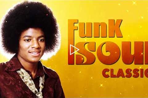 Funk Soul Classics - Michael Jackson, The Trammps, Cheryl Lynn, Disco Lady, Kool and The Gang