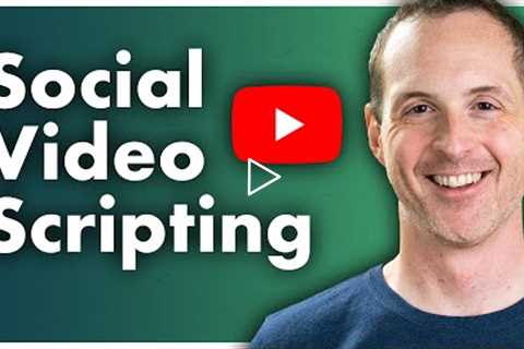 How to Script Videos for Social Media in 5 Steps