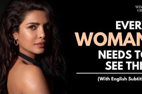 Best Motivational Video Ever | Every Woman Needs To See This | Priyanka Chopra | Winner Girls