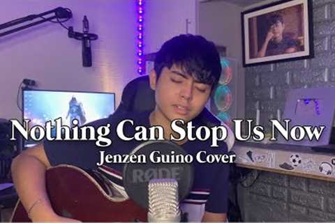 Nothing Can Stop Us Now - Rick Price (Jenzen Guino Cover)