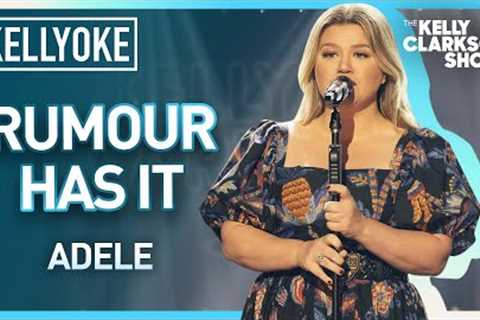 Kelly Clarkson Covers ''''Rumour Has It'''' By Adele | Kellyoke