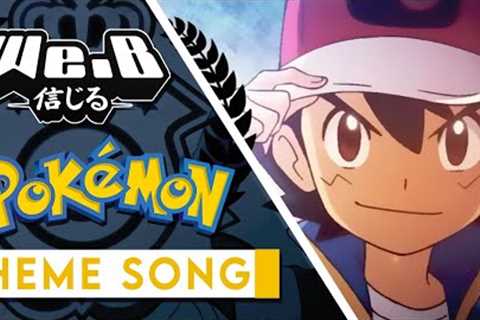 Pokémon Opening Theme Song - Gotta Catch ''''Em All | FULL Cover by We.B ft. Billy Kametz