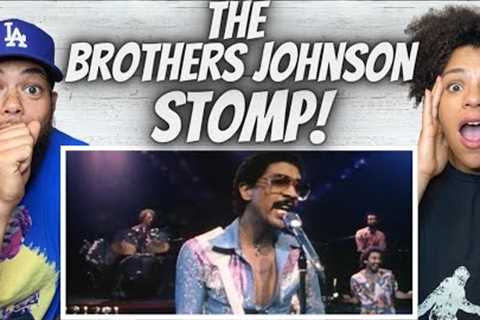 SEXY FUNK!| FIRST TIME HEARING The Brothers Johnson  - Stomp REACTION