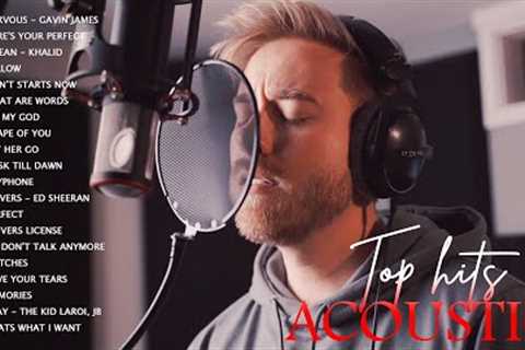 Top Hits Acoustic 2022 / Best Acoustic Cover Popular Songs Playlist / Love Songs Cover 2022