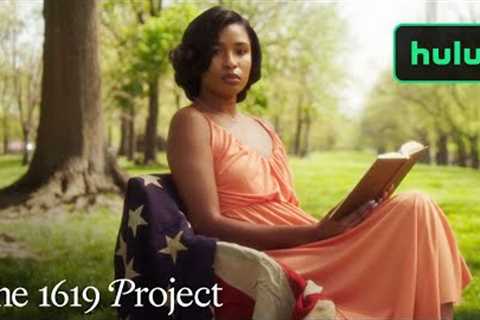 The 1619 Project | Date Announcement | Hulu