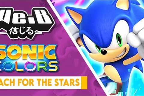 Sonic Colors Opening Theme - Reach for the Stars | FULL Cover by We.B