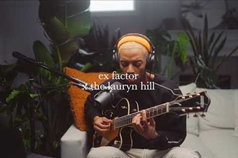 ex factor - lauryn hill (joseph solomon cover)