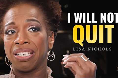 One Of The Greatest Speeches Ever - Lisa Nichols | 2023 Motivation