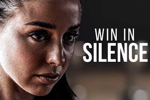 WIN IN SILENCE | Powerful Motivational Speeches | Listen When You Wake Up