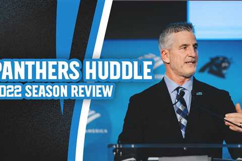 Panthers Huddle: 2022 Season in Review