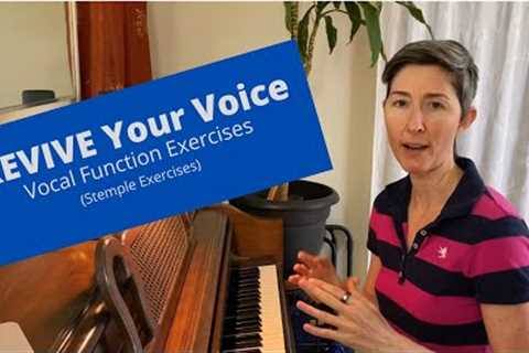 REVIVE your VOICE! Vocal Function Exercises (Stemple) | Voice Rehab | Vocal Rehabilitation Exercises