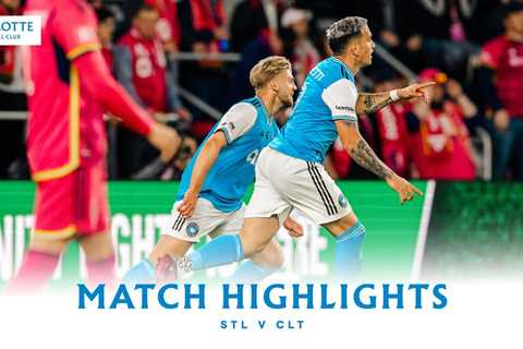 HIGHLIGHTS: Charlotte FC at  St. Louis CITY SC