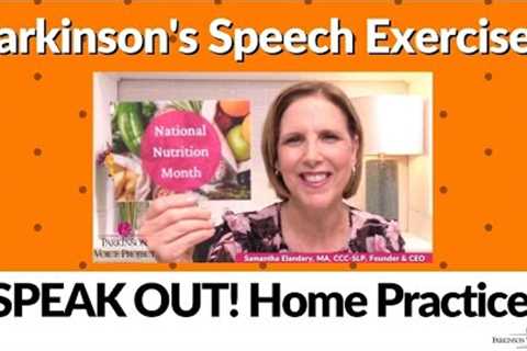 3/6/2023 Parkinson''s Speech Exercises: National Nutrition Month