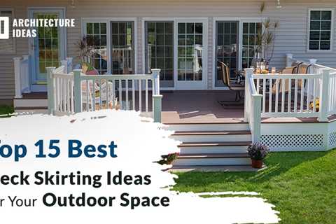 15 Cheap Deck Skirting Concepts That Look Nice & Purposeful