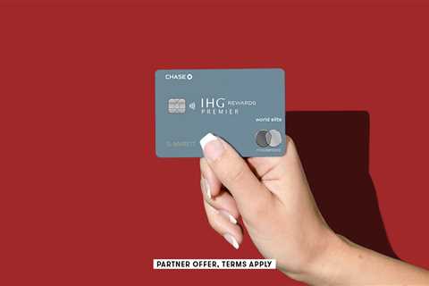 Why you must get (and maintain) the IHG Rewards Premier card