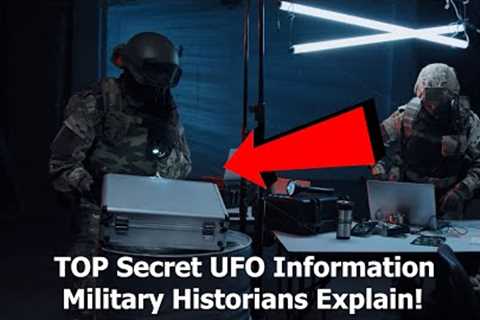 COVER-UP! Above Top Secret UFO Information Military Historians Explain! 2023