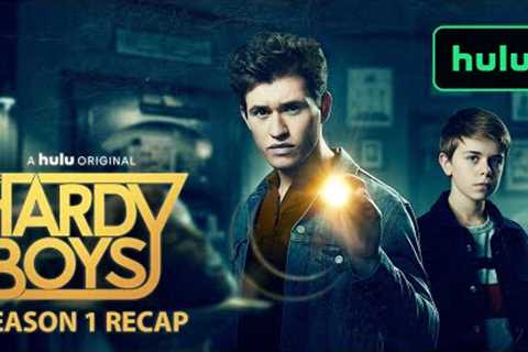 The Hardy Boys: Season 1 Recap | Hulu