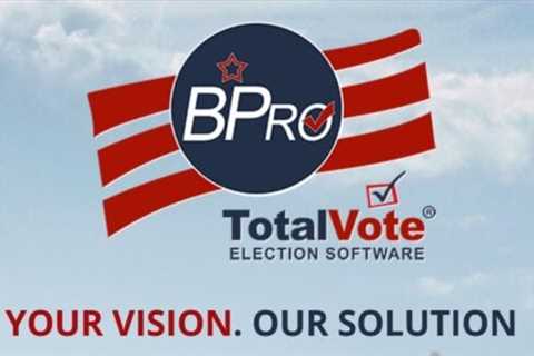 EXCLUSIVE: BPro’s TotalVote Used in Multiple States in the US, Allows the Installation of..