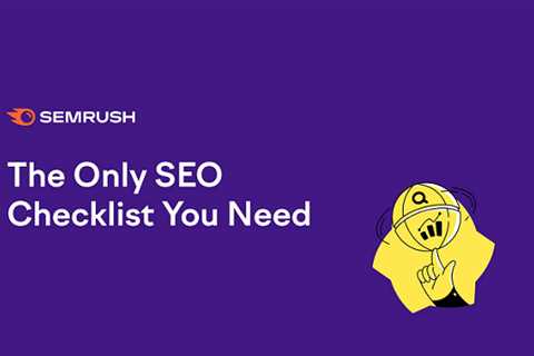 A 44-Point SEO Checklist to Help Improve Your Process [Infographic]