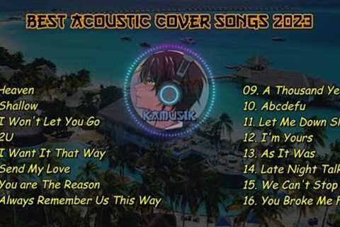 Best Acoustic Cover Songs English Playlist 2023