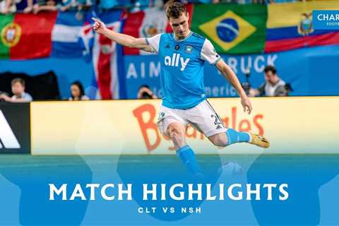 HIGHLIGHTS: Charlotte FC vs. Nashville SC