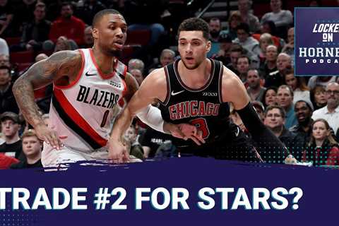 Should the Charlotte Hornets trade the 2 pick for star talent like Damian Lillard or Zach LaVine?