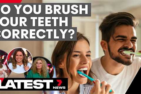 The expert warning we’ve been brushing our teeth the wrong way