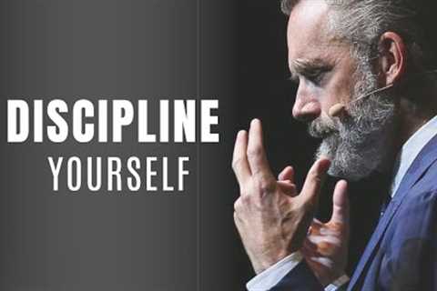 DISCIPLINE YOURSELF-Best Motivational Speeches by Jordan  Peterson.