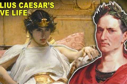 Facts About Julius Caesar's Love Life